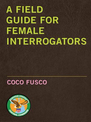 cover image of A Field Guide for Female Interrogators
